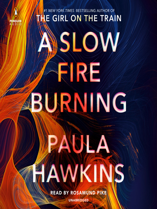 Title details for A Slow Fire Burning by Paula Hawkins - Wait list